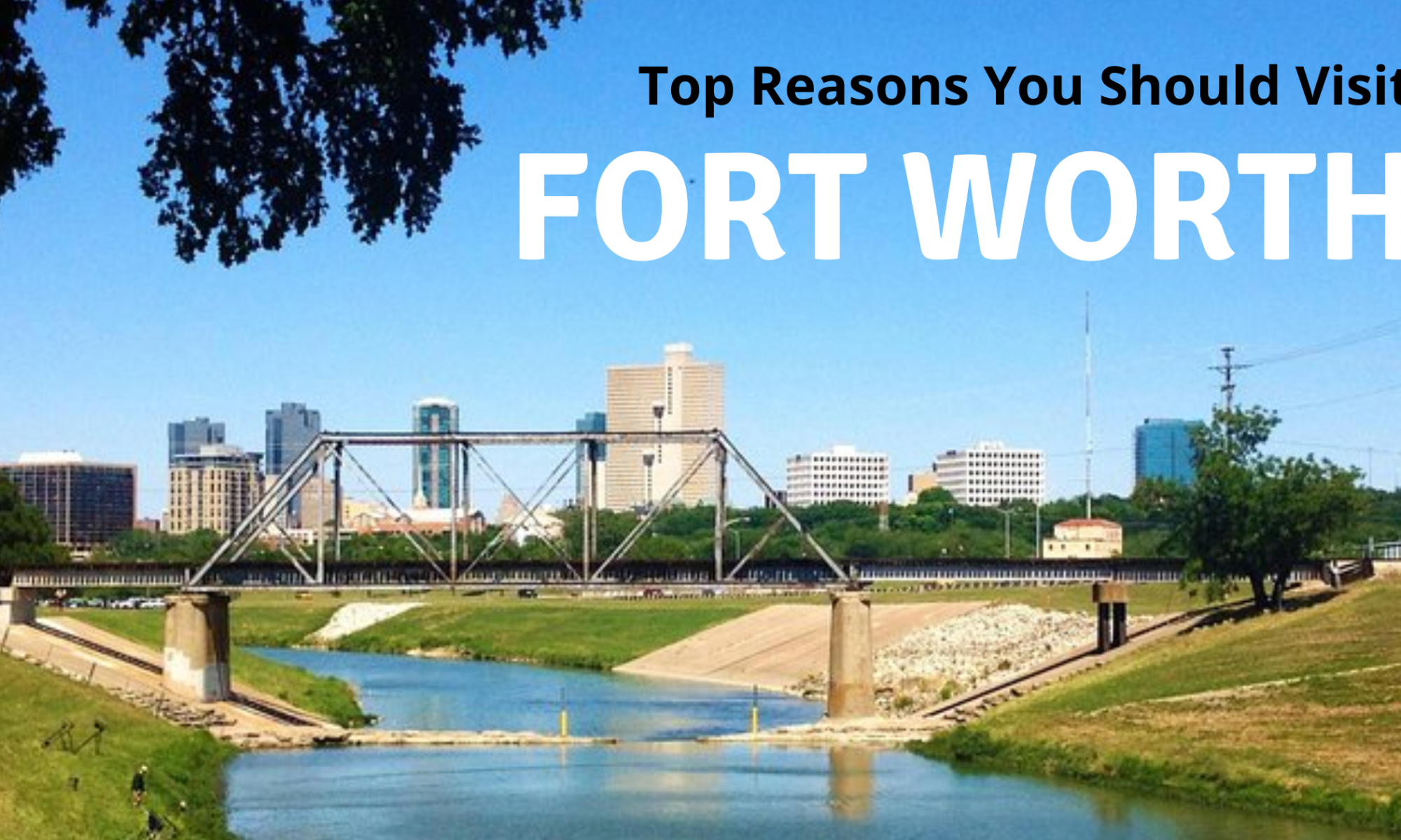 Fort Worth - Tourist Attractions, Things to do, Hotels and Restaurants